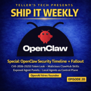 Special: OpenClaw Security Timeline and Fallout: CVE-2026-25253 One-Click Token Leak, Malicious ClawHub Skills, Exposed Agent Control Panels, and Why Local AI Agents Are a New DevOps/SRE Control Plane (OpenAI Hires Founder) — Ship It Weekly episode cover art