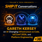 Ship It Conversations: Gareth Kersey on IaCConf 2026, AI, and Corey Quinn’s Terraform Keynote — Ship It Weekly episode cover art