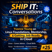 Ship It Conversations: Yvonne Young on Linux Foundations, Mentorship, and Getting Job Ready in Cloud — Ship It Weekly episode cover art